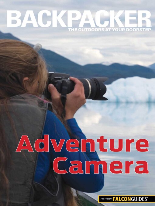 Title details for Backpacker Adventure Photography by Dan Bailey - Available